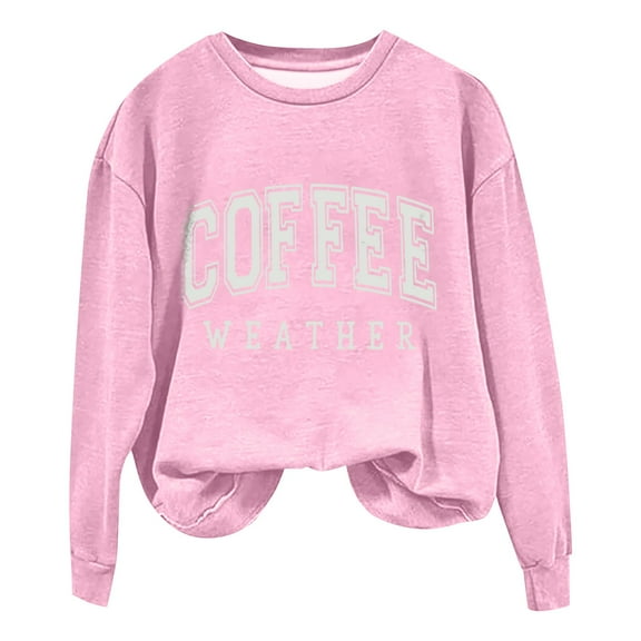 Sweaters For Women Coffee Weather Graphic Crewneck Fleece Pullover Sweatshirt Soft Cozy Trendy For Fall 2Xl Womens Sweaters