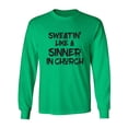 thumbnail image 1 of Sweatin Like A Sinner In Church Adult Long Sleeve T-shirt, 1 of 3