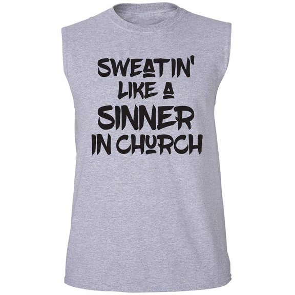 Sweatin Like A Sinner In Church Adult Sleeveless Tee