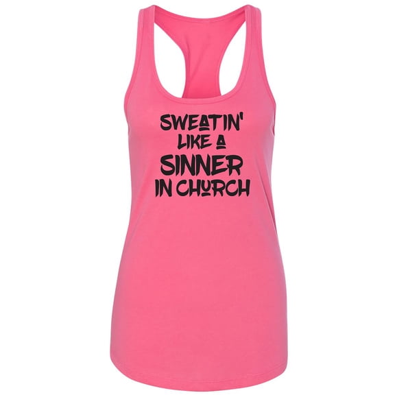 Sweatin Like A Sinner In Church Racerback Tank