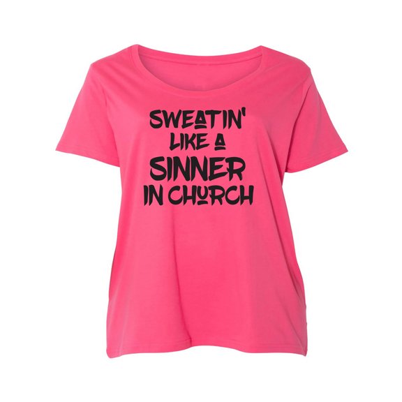 Sweatin Like A Sinner In Church Womens Plus Size Scoopneck Tee