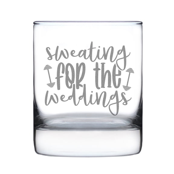 Sweating For The Weddings Hand Engraved Rocks Glass 10oz Funny Wedding Fitness Enthusiast, Etched Tumbler, Bridal Party