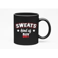 thumbnail image 1 of Sweats Kind of Day, Cold Season Cup or Stuff, Winter, Black 11oz Ceramic Mug, 1 of 5