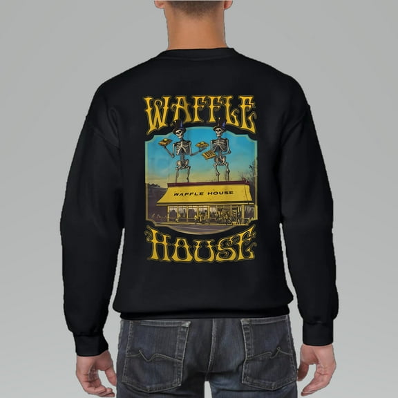 Sweatshirt Back Side Set Shirt, Waffle House Grateful Dead Lot Unisex Sweatshirt Back Side