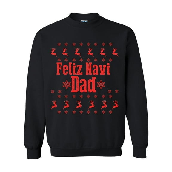 Sweatshirt Feliz Navi Dad Xmas Sweater In Red Unisex Crewneck Sweater