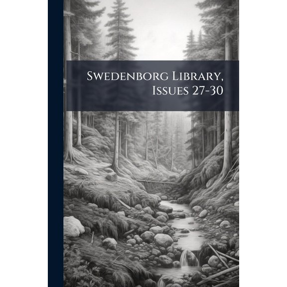 Swedenborg Library, Issues 27-30