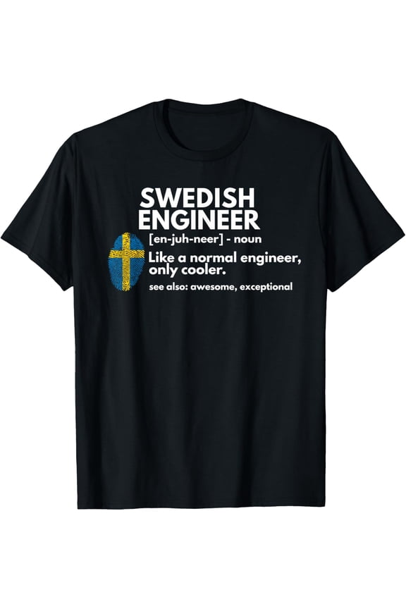 Swedish Engineer Definition Funny Sweden Engineering Gift T-Shirt