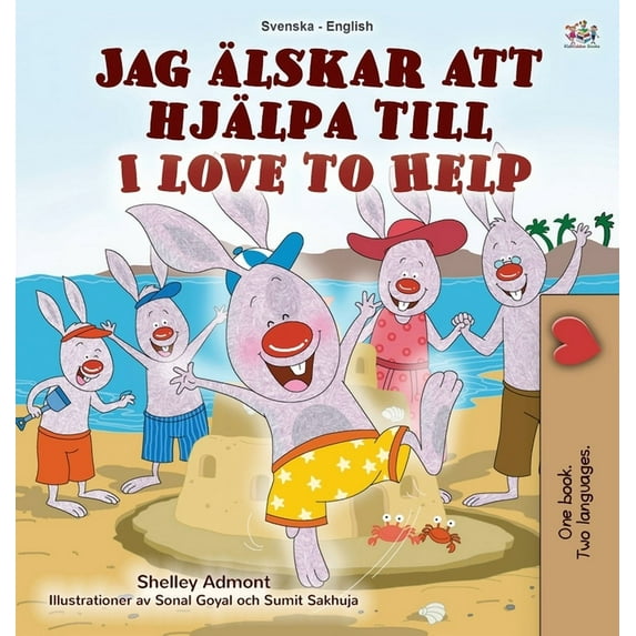 Swedish English Bilingual Collection I Love to Help (Swedish English Bilingual Children's Book), (Hardcover)