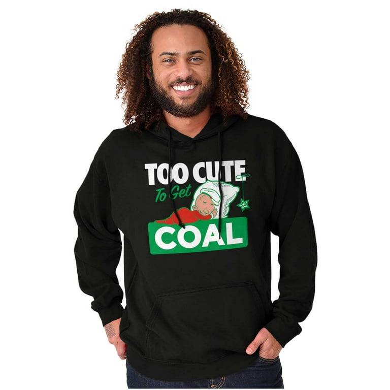 Swee Pea Too Cute Get Coal Christmas Hoodie Sweatshirt Women Men Brisco Brands 3X Walmart