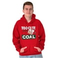 thumbnail image 1 of Swee'Pea Too Cute Get Coal Christmas Hoodie Sweatshirt Women Men Brisco Brands L, 1 of 6