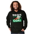 thumbnail image 1 of Swee'Pea Too Cute Get Coal Christmas Hoodie Sweatshirt Women Men Brisco Brands S, 1 of 6