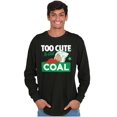 thumbnail image 1 of Swee'Pea Too Cute Get Coal Christmas Long Sleeve TShirt Men Women Brisco Brands S, 1 of 6