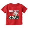 thumbnail image 1 of Swee'Pea Too Cute Get Coal Christmas Toddler Boy Girl T Shirt Infant Toddler Brisco Brands 6M, 1 of 6