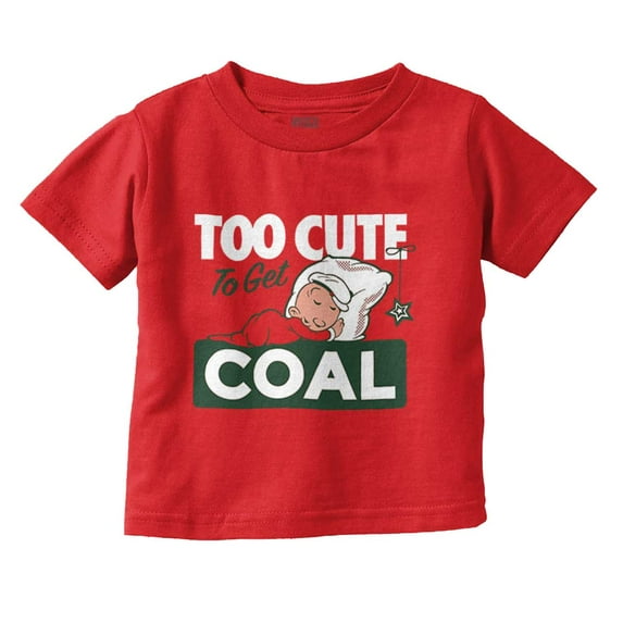 Swee'Pea Too Cute Get Coal Christmas Toddler Boy Girl T Shirt Infant Toddler Brisco Brands 6M