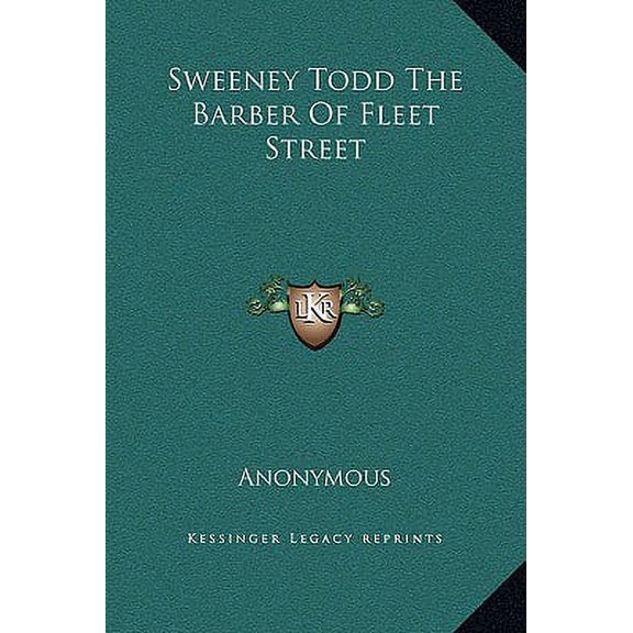 Sweeney Todd the Barber of Fleet Street Hardcover