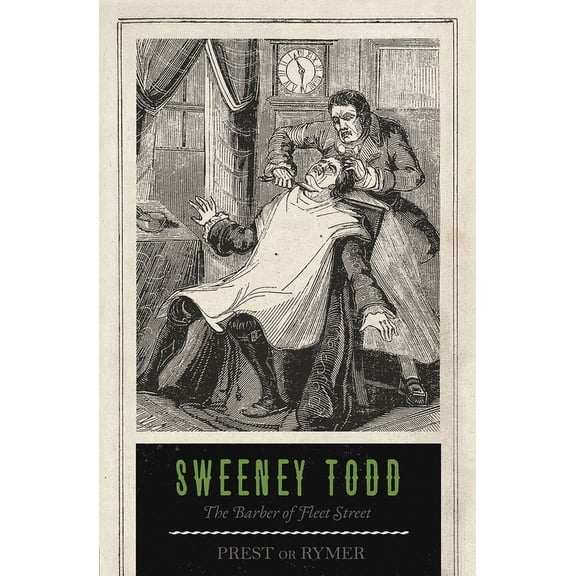 Sweeney Todd: The Barber of Fleet Street, (Paperback)