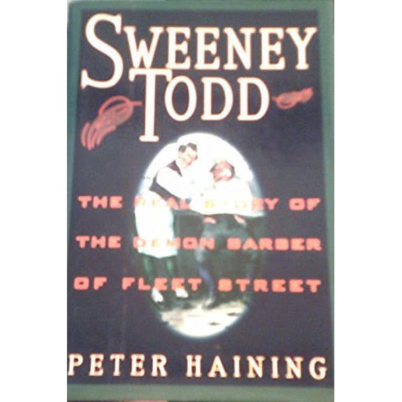 Pre-Owned Sweeney Todd: The real story of the Demon Barber of Fleet Street Paperback