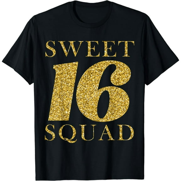 Sweet 16 Squad Sixteen Birthday Party T-Shirt