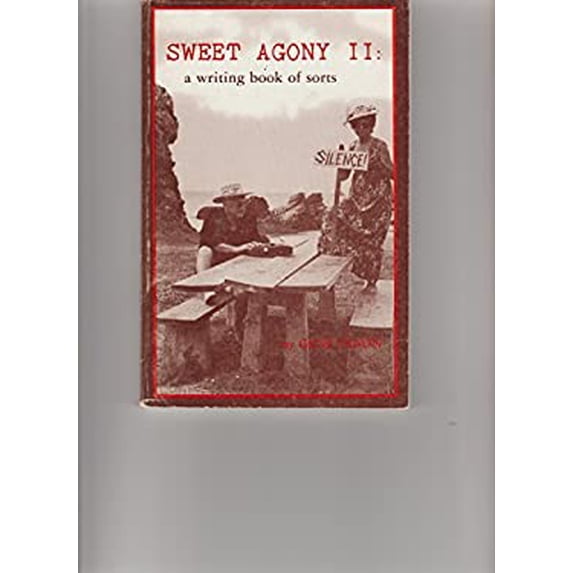 Pre-Owned Sweet Agony Two: A Writing Book of Sorts (Paperback) 0913366072 9780913366073