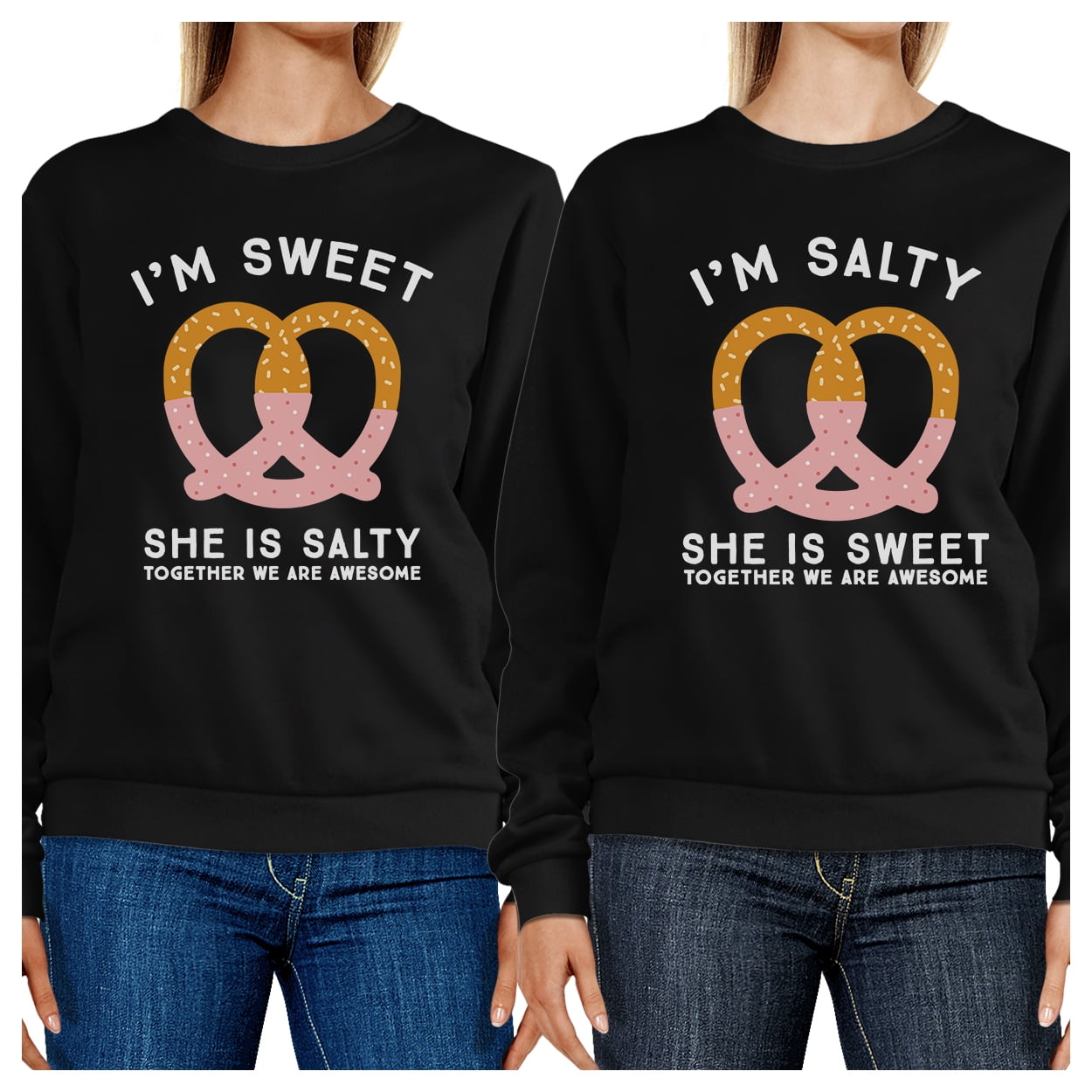 Sweet And Salty Black BFF Matching Sweatshirts Cute Friends Gifts Walmart