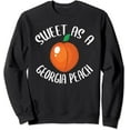 Sweet As A Peach Funny Peach Lover Gift Sweatshirt