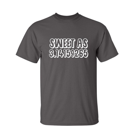 Sweet As Pi Sarcastic Humor Graphic Novelty Funny Tall T Shirt