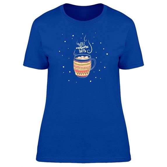Sweet Autumn Days Hot Chocolate T-Shirt Women -Image by Shutterstock, Female Small