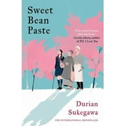 Sweet Bean Paste The International Bestseller, Paperback