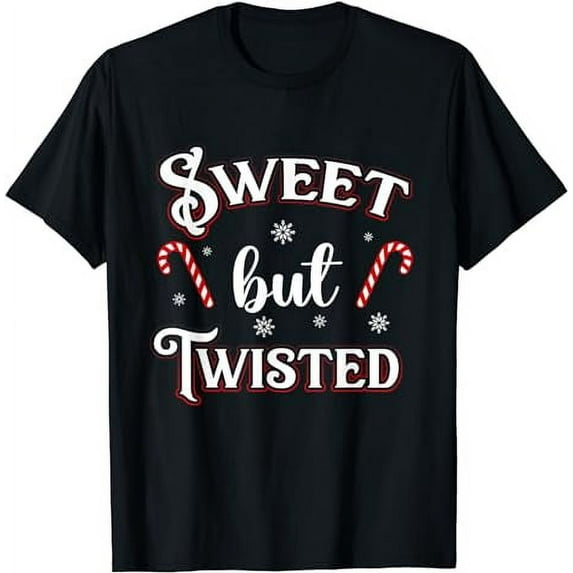 Sweet But Twisted Candy Cane Women Girls Xmas T-Shirt