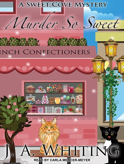 Sweet Cove Mystery: Murder So Sweet (Audiobook)