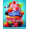 thumbnail image 1 of Sweet Cupcakes Coloring Book: Cupcake Coloring Pages, (Paperback), 1 of 1