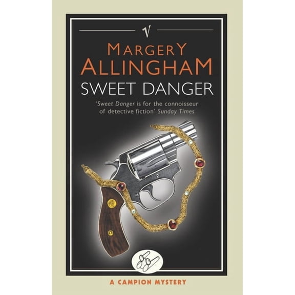 Sweet Danger: A Campion Mystery (Paperback)