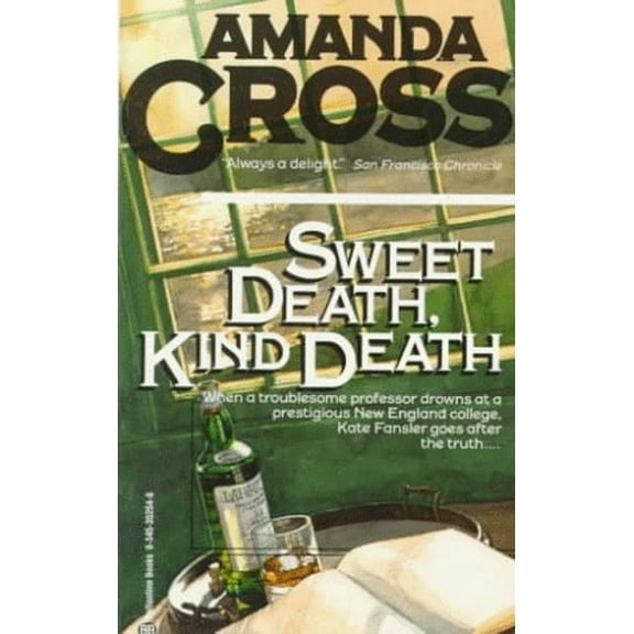Pre-Owned Sweet Death, Kind Death (A Kate Fansler Novel) (Unknown) 0345352548 9780345352545