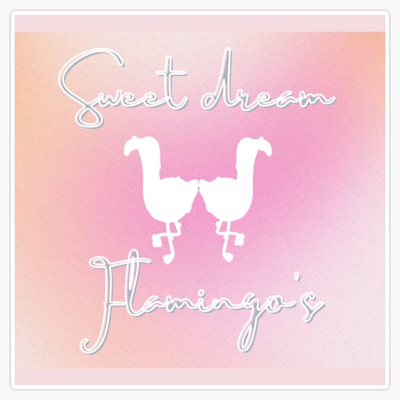 Sweet Dream Flamingo Cute Bird Sleep Slogan Vinyl Sticker