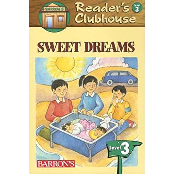 Pre-Owned Sweet Dreams (Reader's Clubhouse Level 3) (Paperback) 0764137212 9780764137211