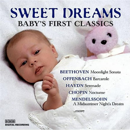 Sweet Dreams: Baby's First Classics 1/Various [Audio CD]
