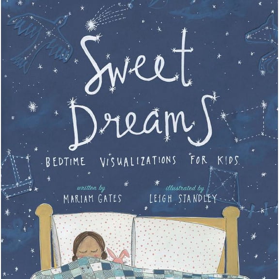Sweet Dreams : Bedtime Visualizations for Kids (Hardcover)