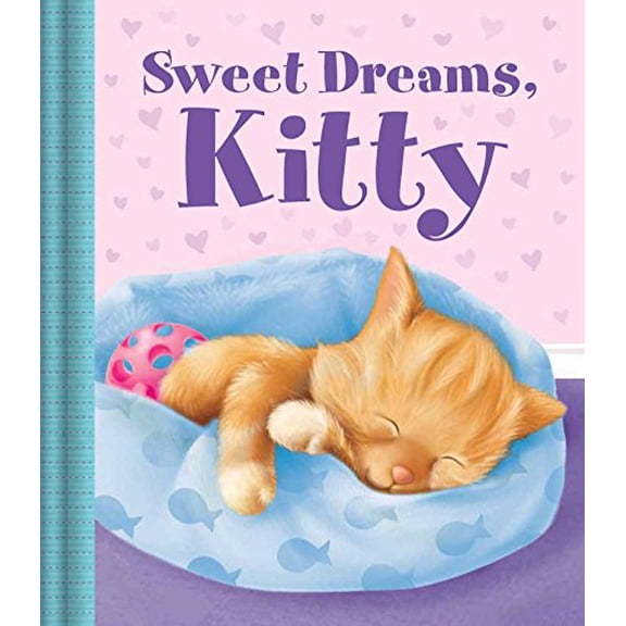 Pre-Owned Sweet Dreams, Kitty (Board book) 1499806892 9781499806892