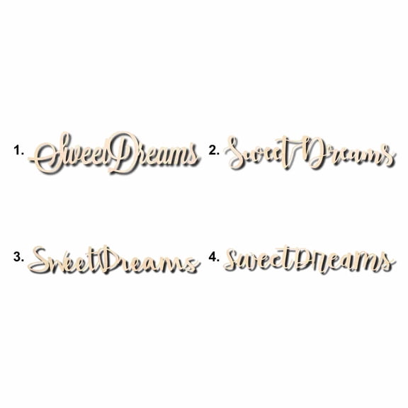 Sweet Dreams Sign Unfinished Wood Cutout Home Decor DIY Option 1- 18" Wide / 1/8"
