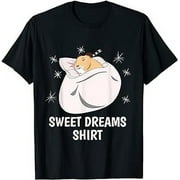 Sweet Dreams Sleeping Shirt Sleep PJ Pajama Top Nap Hamster T-Shirt