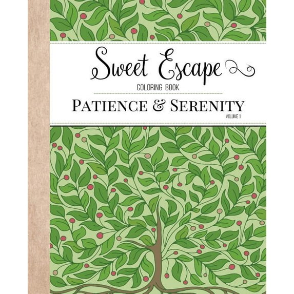 Sweet Escape Coloring Book: Patience & Serenity