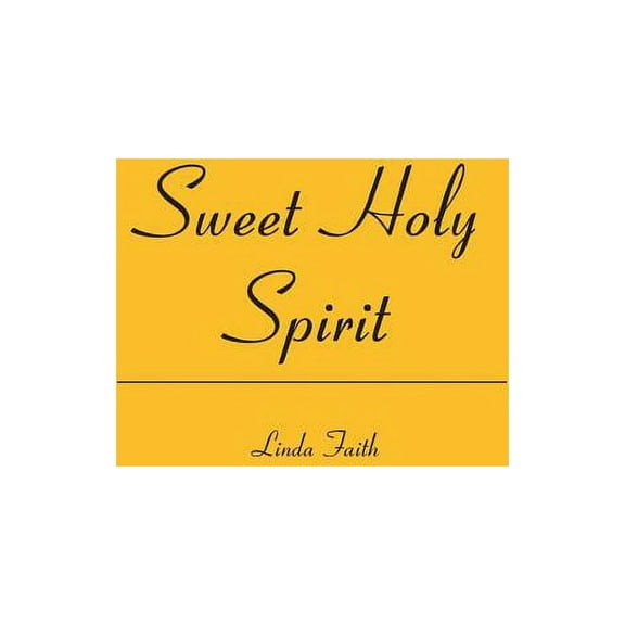 Sweet Holy Spirit (Paperback)