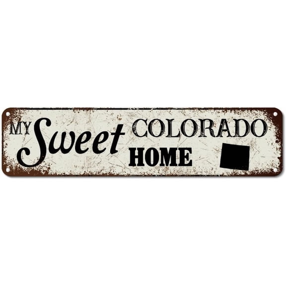 My Sweet Home Colorado Metal Sign Colorado State Aluminum Metal Sign Us State Metal Wall Art State Town Vintage Wall Sign Decor for Country Home Kitchen Restaurant 4"x16"