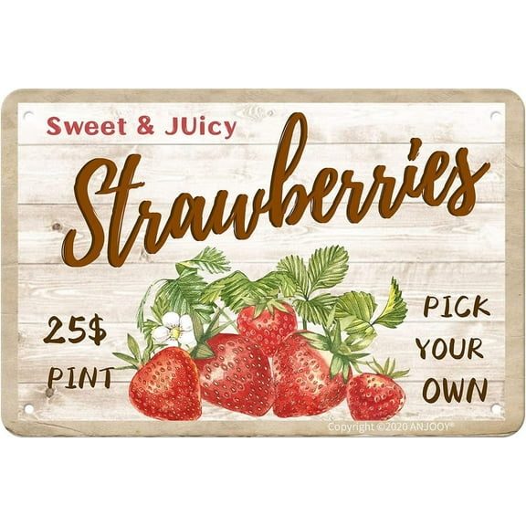 Sweet Juicy Strawberries Pick Your Own - Tin Sign Vintage Metal Funny Wall Art Decorations for Kitchen Home Fruit Market Farm Restaurants Dessert Shop Farmhouses(8"x12")