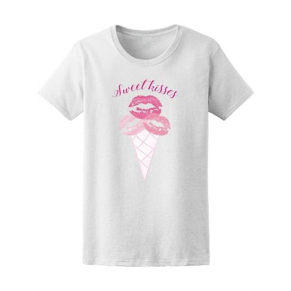 Sweet Kisses, Love Quote T-Shirt Women -Image by Shutterstock, Female x-Large