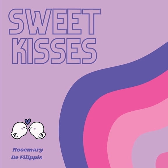 Sweet Kisses, (Paperback)