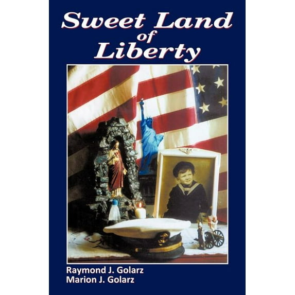 Sweet Land of Liberty