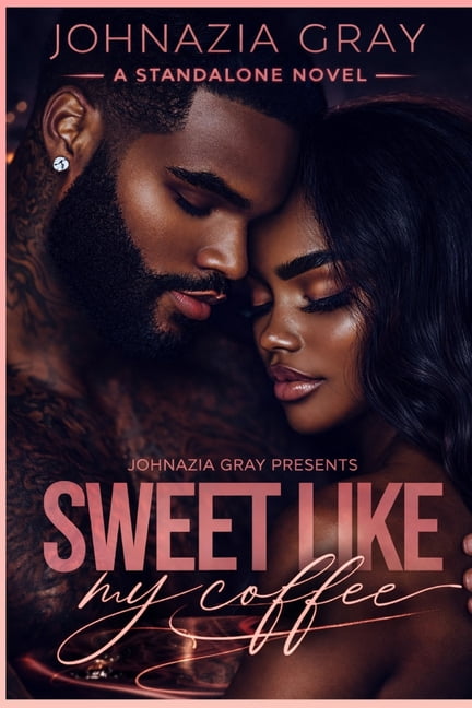Sweet Like My Coffee, (Paperback)