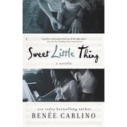 Sweet Thing Sweet Little Thing A Novella Sweet Thing Paperback