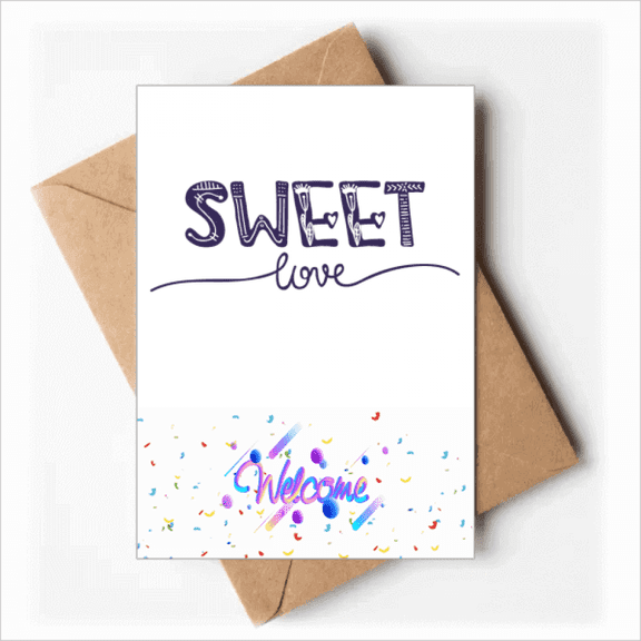 Sweet Love Cute Quote Handwrite Style Welcome Back Greeting Cards Envelopes Blank